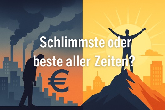 schlimmste-oder-beste-aller-Zeiten-08-2025